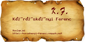 Köröskényi Ferenc névjegykártya